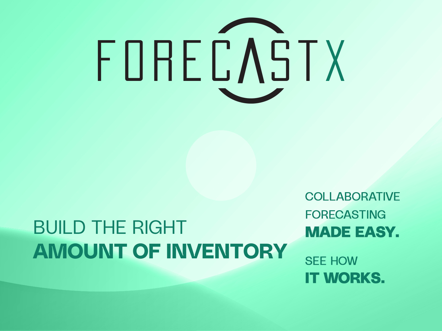 Build the Right Amount of Inventory